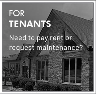 For Tenants - Need to pay rent or request maintenance?